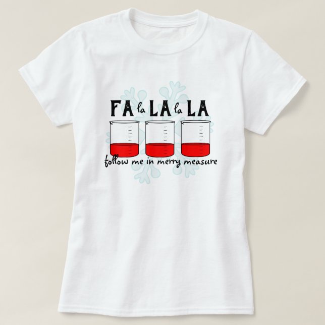 Merry Measure Beaker Shirt (Design Front)