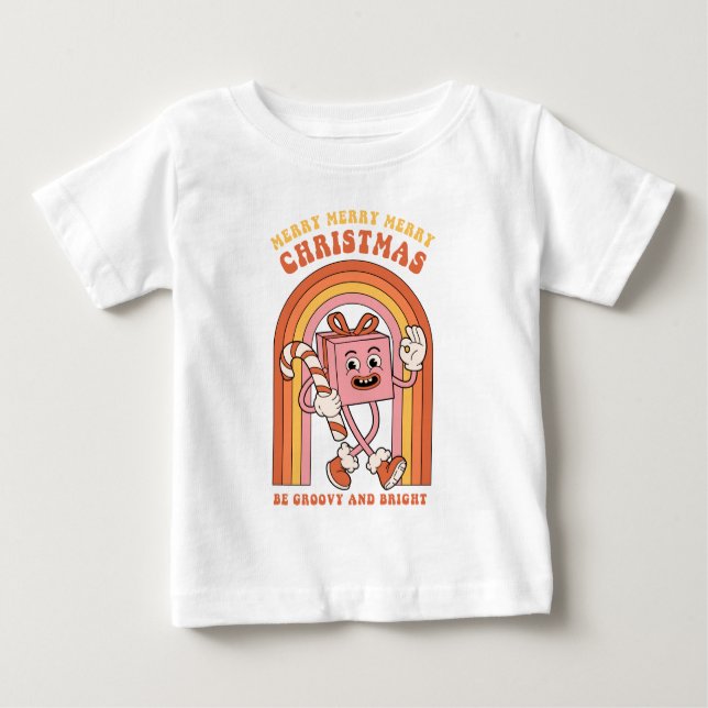 Merry Merry Merry Christmas - Be Groovy and Bright Baby T-Shirt (Front)