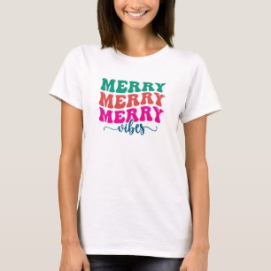 Merry Merry Merry Vibes, Christmas T-Shirt