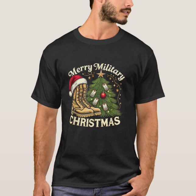 Merry Military Christmas Festive Military Boots Do T-Shirt (Front)