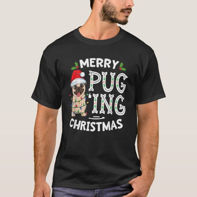 Merry Pugging Christmas Dog Santa Pug Xmas Boys Pu T-Shirt (Front)