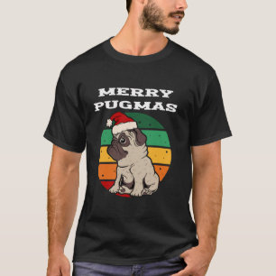 Merry Pugmas Funny Pug Christmas Dog Christmas Pug T-Shirt