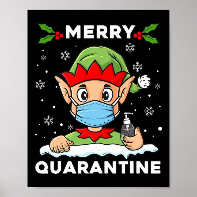 Merry Quarantine Christmas Elf Fun Family Xmas  Poster (Front)
