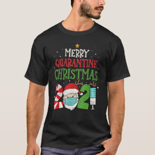 Merry Quarantine Christmas Reindeer Santa Wearing  T-Shirt