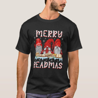 Merry Readmas Reading Book Lovers Gnomie Christmas T-Shirt