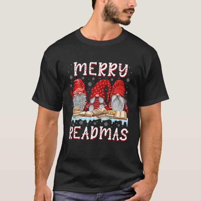 Merry Readmas Reading Book Lovers Gnomie Christmas T-Shirt (Front)