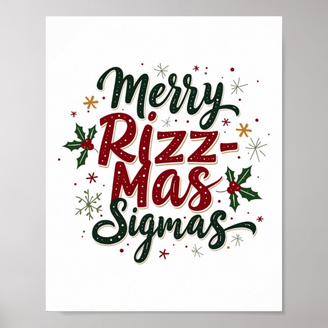 Merry Rizz Mas Sigmas Funny Gen Alpha Xmas Santa C Poster (Front)