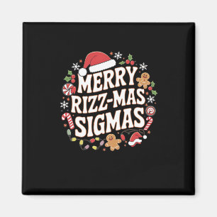 Merry Rizz Mas Sigmas Funny Meme Gen Alpha Santa C Magnet