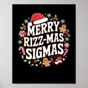 Merry Rizz Mas Sigmas Funny Meme Gen Alpha Santa C Poster
