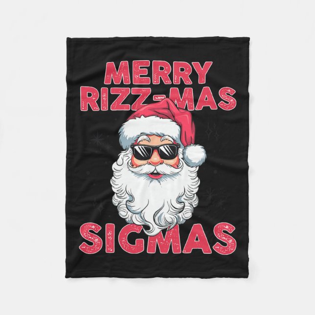 Merry Rizz Mas Sigmas Funny Santa Claus Christmas  Fleece Blanket (Front)