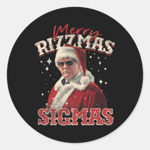 Merry Rizz Mas Sigmas- Gen Alpha Middle School Tru Classic Round Sticker