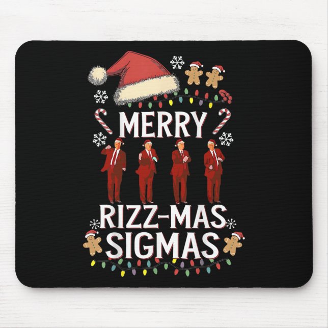 Merry Rizz Mas Sigmas Gen Alpha Trump Christmas Pj Mouse Pad (Front)