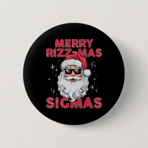 Merry Rizz-mas Sigmas Santa Sungles Christmas Holi 6 Cm Round Badge