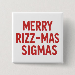 Merry Rizz-Mas Sigmas Snarky Christmas Funny 15 Cm Square Badge