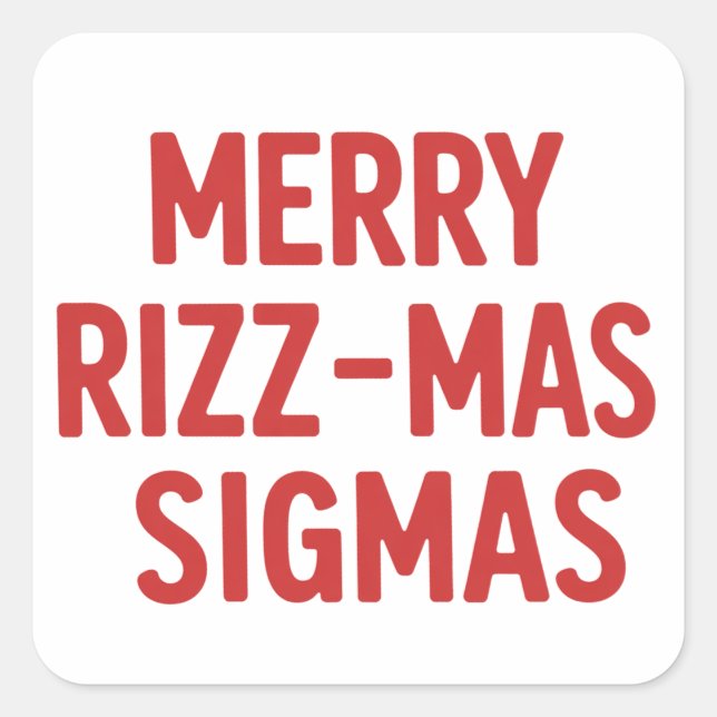 Merry Rizz-Mas Sigmas Snarky Christmas Funny  Square Sticker (Front)