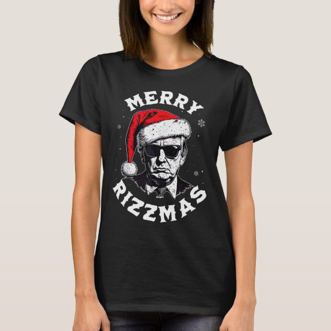 Merry Rizzmas Christmas Funny Trump Santa Claus Xm T-Shirt (Front)