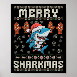 Merry Sharkmas Shark Christmas Ugly Xmas Kids Shar Poster