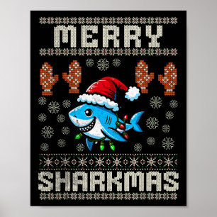 Merry Sharkmas Shark Christmas Ugly Xmas Kids Shar Poster