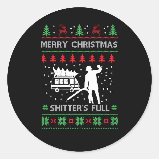 Merry Shitter'S Full Ugly Classic Round Sticker (Front)