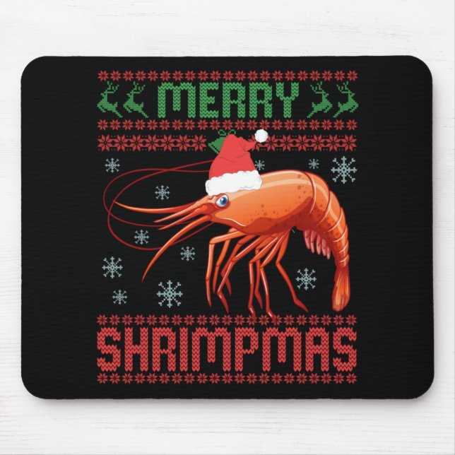 Merry Shrimpmas Funny Shrimp Ugly Christmas Sweate Mouse Pad (Front)