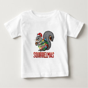 Merry Squirrelmas Funny Christmas Squirrel Holiday Baby T-Shirt