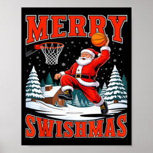 Merry Swishmas Santa Playing Basketball Christmas  Poster