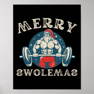 Merry Swolemas Funny Bodybuilding Santa Christmas  Poster
