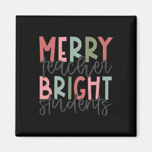Merry Teacher Bright Student Christmas Teacher Magnet