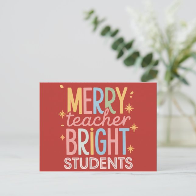 Merry Teacher Bright Students Christmas Funny Xmas Holiday Postcard (Standing Front)