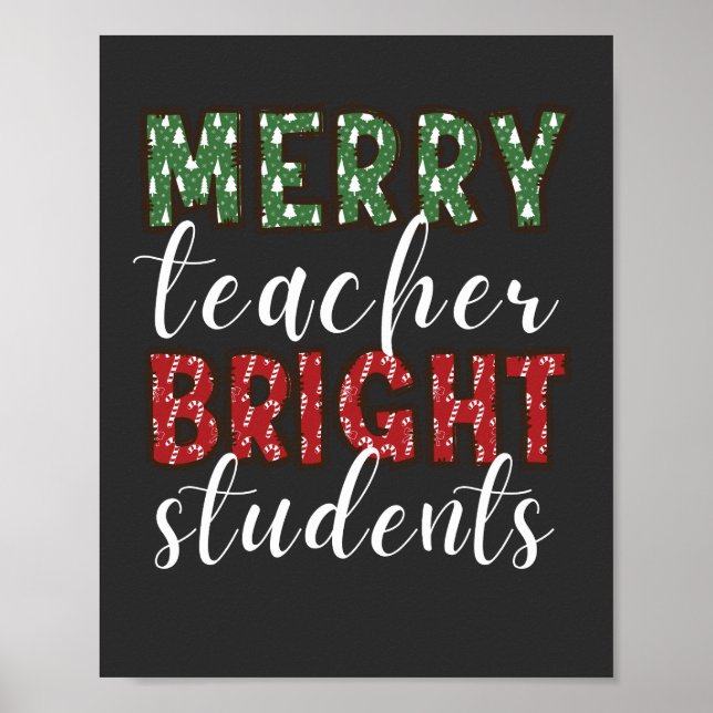 Merry Teacher Bright Students Christmas Poster (Front)
