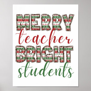 Merry teacher Bright students Christmas  Poster