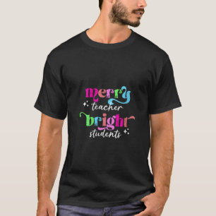 Merry Teacher Bright Students Retro Groovy Funny C T-Shirt