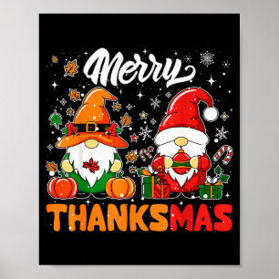 Merry Thanksmas Funny Fall Thanksgiving Santa Gnom Poster