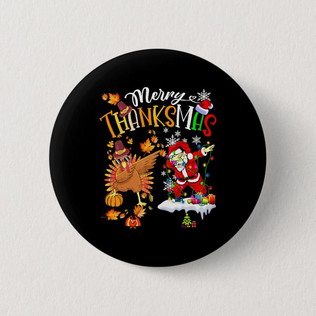Merry Thanksmas Thanksgiving Christmas  6 Cm Round Badge (Front)