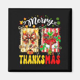 Merry Thanksmas Thanksgiving Christmas Coquette Bo Magnet