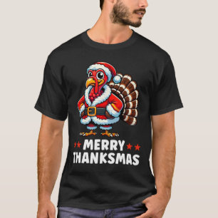 Merry Thanksmas Thanksgiving Turkey Xmas Funny  T-Shirt