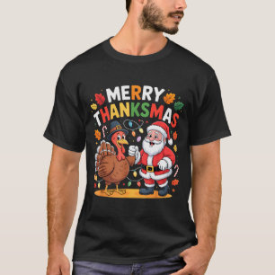 Merry Thanksmas Turkey Santa Thanksgiving Christma T-Shirt