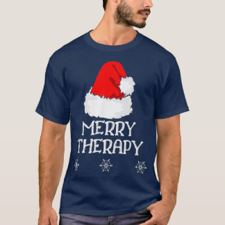 Merry Therapy Christmas Physical or Occupational T-Shirt