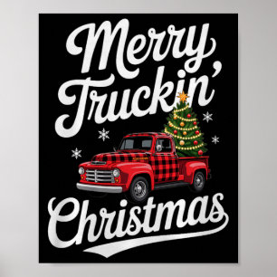 Merry Truckin' Christmas Buffalo Plaid Clic Ck Up  Poster