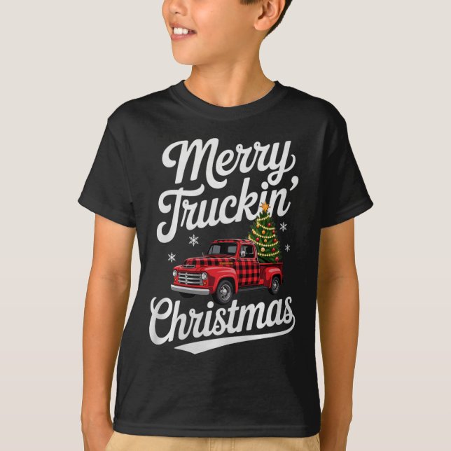 Merry Truckin' Christmas Buffalo Plaid Clic Ck Up  T-Shirt (Front)