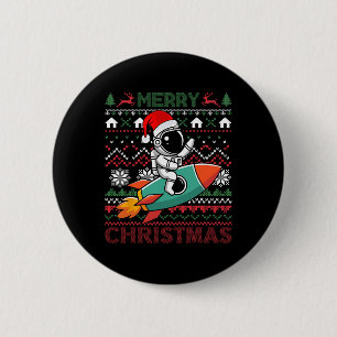 Merry Ugly Christmas Santa Hat Astronaut Riding Ro 6 Cm Round Badge