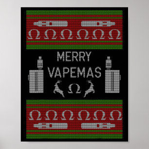 Merry Vapemas - Vaping Ugly Christmas Sweater  Poster