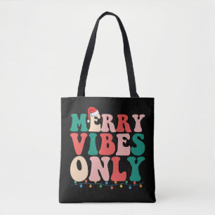 Merry Vibes Only Christmas Holiday Family Tote Bag