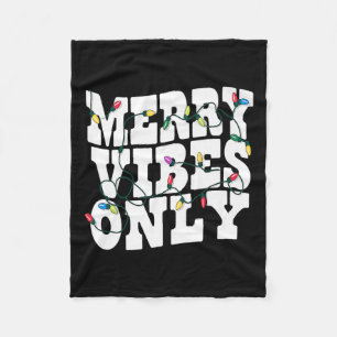 Merry Vibes Only Christmas Lights Holiday Retro Vi Fleece Blanket