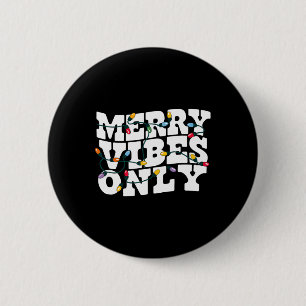 Merry Vibes Only Christmas Lights Wavy Vintage Tee 6 Cm Round Badge