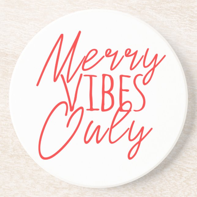 Merry Vibes Only Coaster (Front)