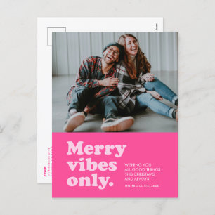Merry vibes only cute hot pink Christmas photo Holiday Postcard