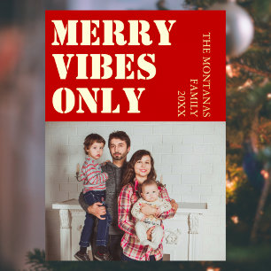 Merry Vibes Only Family Photo Rich Red Foil Holiday Card