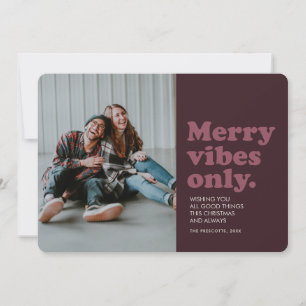 Merry vibes only fun retro holiday photo card