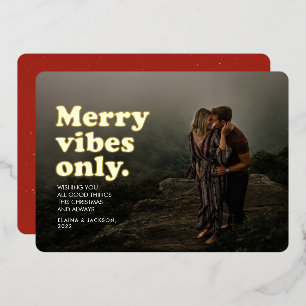 Merry vibes only fun retro one photo Christmas Foil Holiday Card